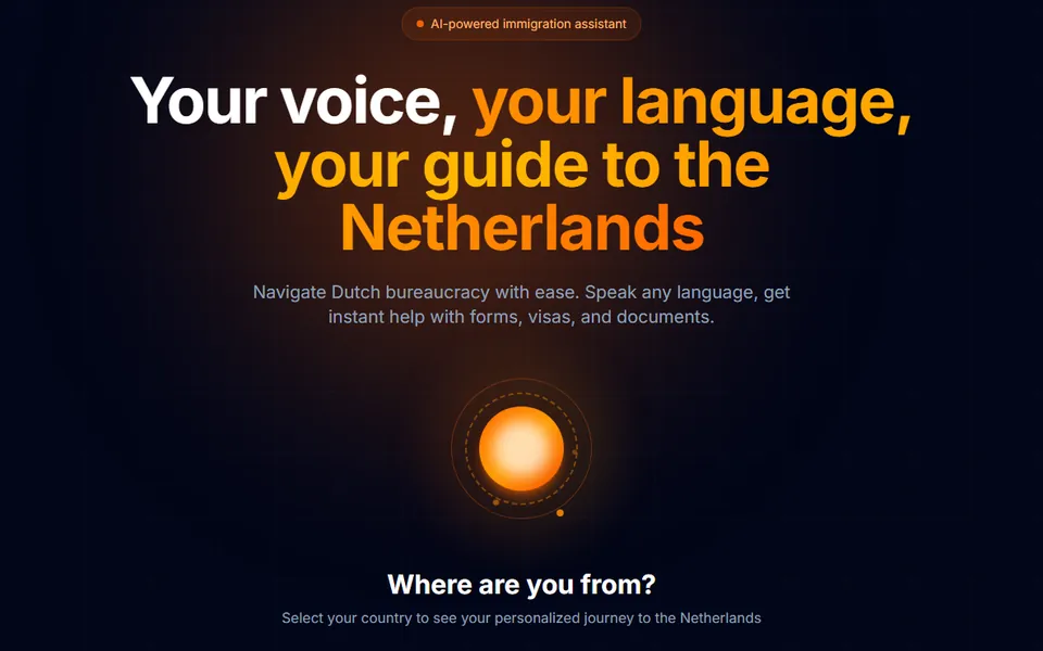 The hackathon build: your voice, your language, your guide to the Netherlands, above a glowing orange voice orb.